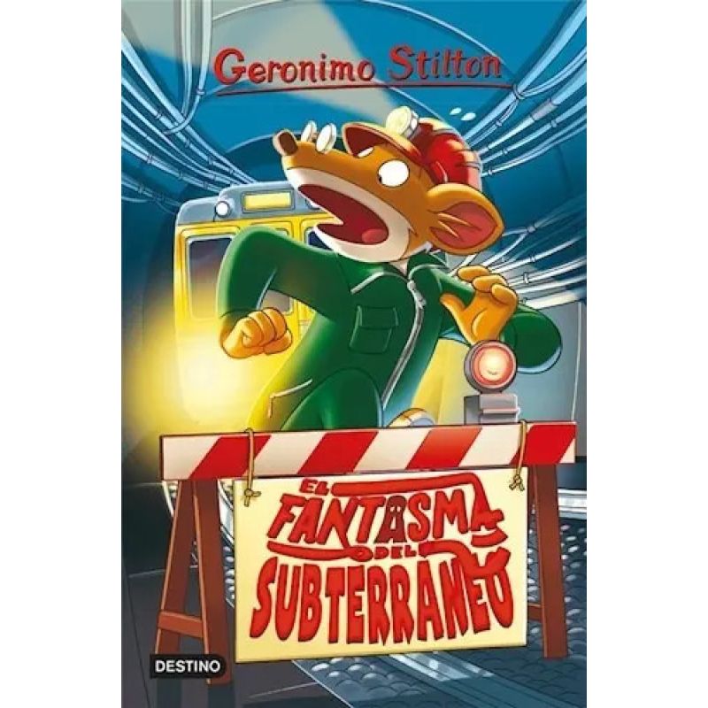 FANTASMA DEL SUBTERRANEO, EL - GERONIMO STILTON 11 (Nuevo)