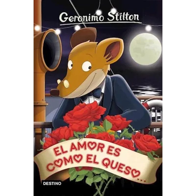AMOR ES COMO EL QUESO, EL - GERONIMO STILTON 12. (Nuevo)