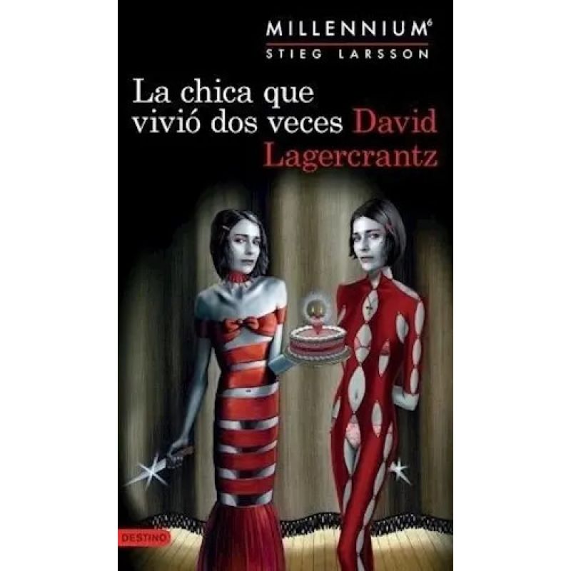 CHICA QUE VIVIO DOS VECES, LA - MILLENNIUM 6 (Nuevo)