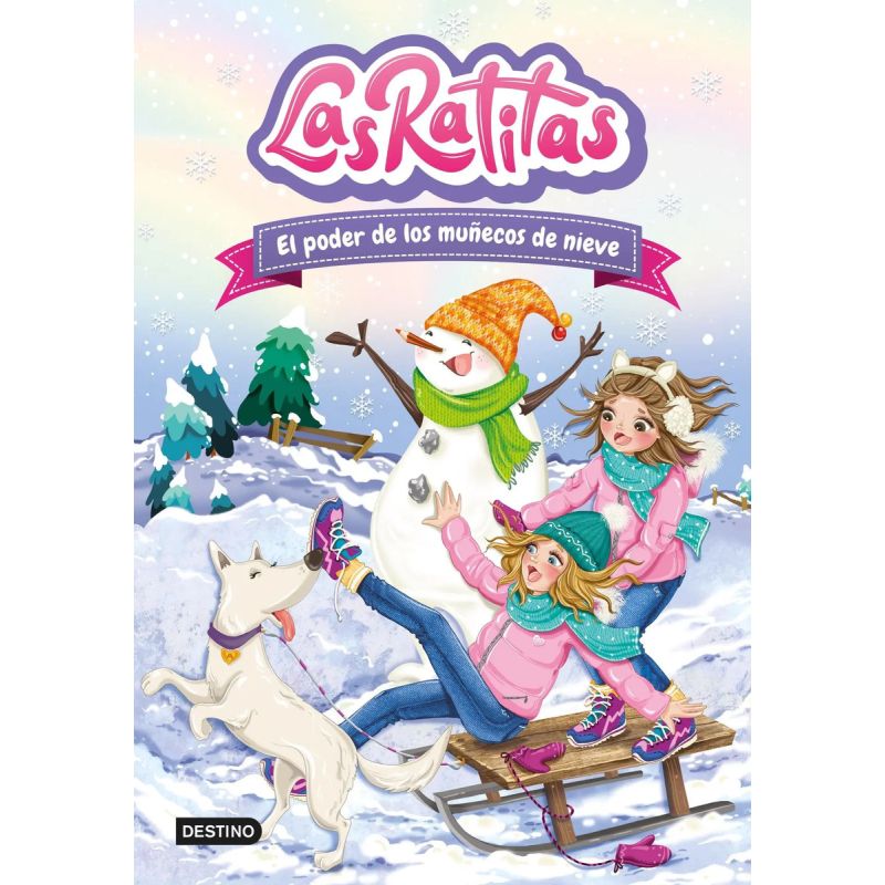 PODER DE LOS MUÑECOS DE NIEVE, EL - LAS RATITAS 6 (Nuevo)