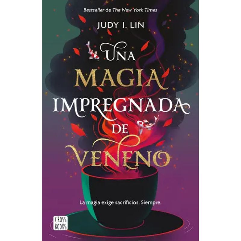 UNA MAGIA IMPREGNADA DE VENENO (Nuevo)