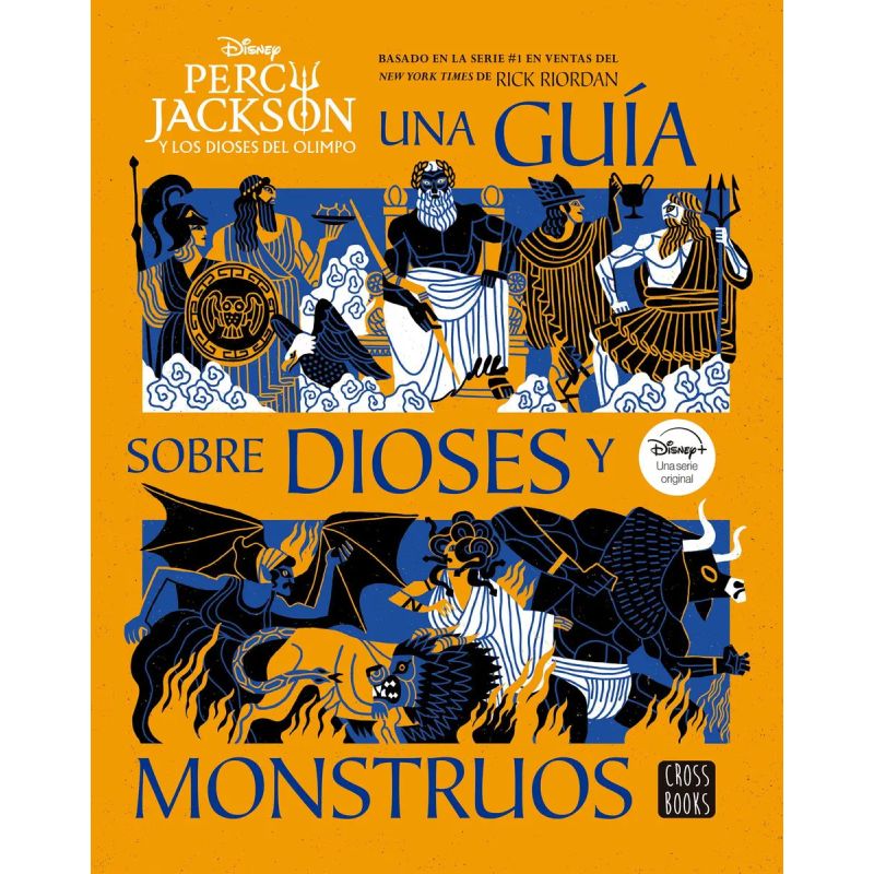 PERCY JACKSON Y LOS DIOSES DEL OLIMPO - UNA GUIA SOBRE DIOSES Y MONSTRUOS (Nuevo)