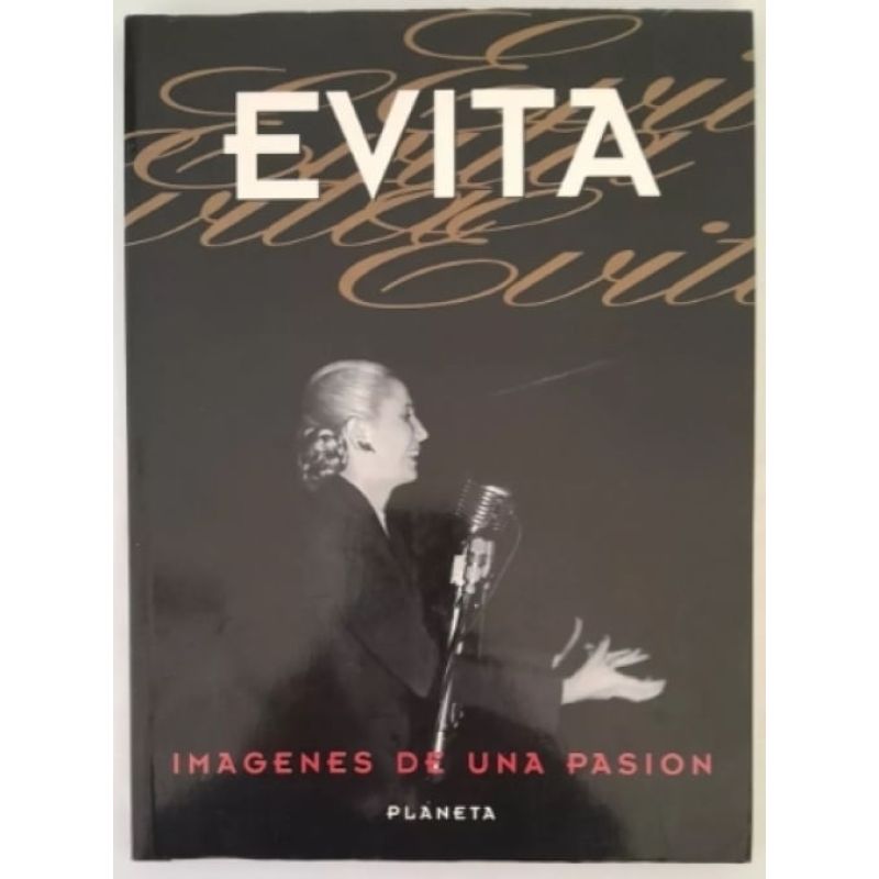 EVITA - IMAGENES DE UNA PASION (Nuevo)