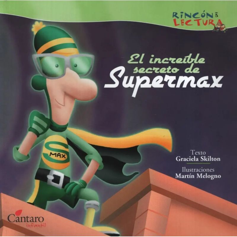 INCREIBLE SECRETO DE SUPERMAX, EL - RINCON DE LECTURA (Nuevo)