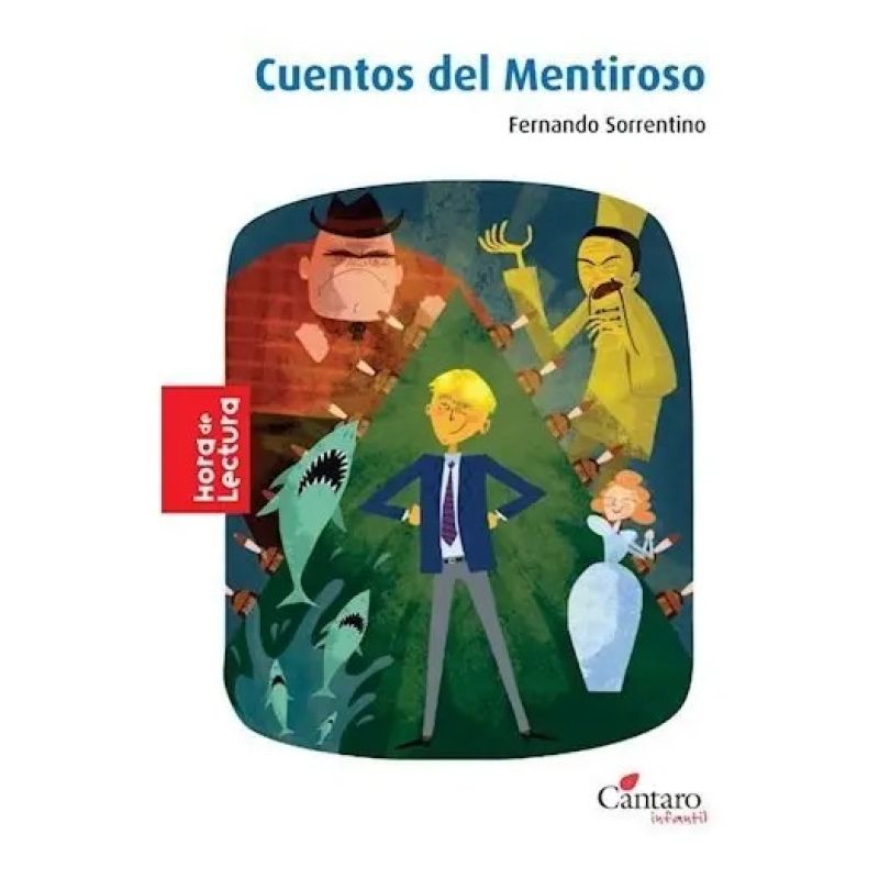 CUENTOS DEL MENTIROSO - HORA DE LECTURA (Nuevo)