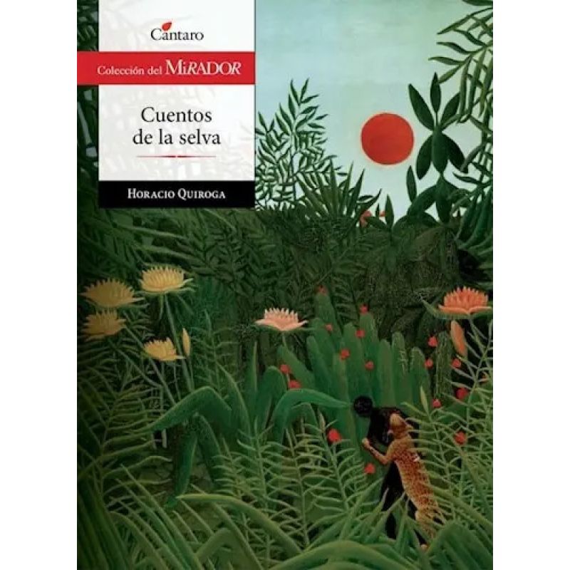 CUENTOS DE LA SELVA - DEL MIRADOR 2/ED. (Nuevo)