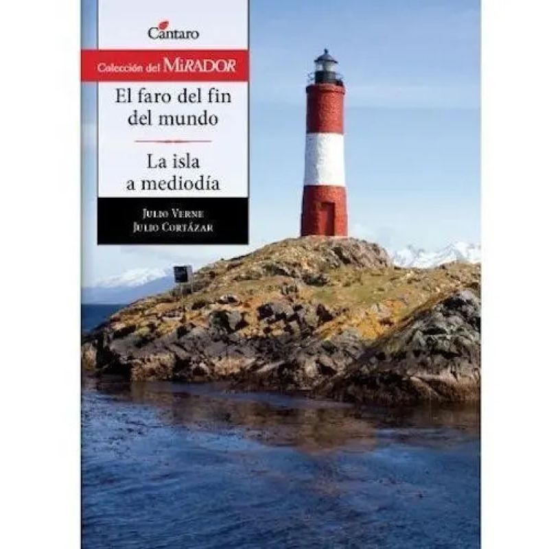 FARO DEL FIN DEL MUNDO,EL/LA ISLA A MEDIODIA - DEL MIRADOR
