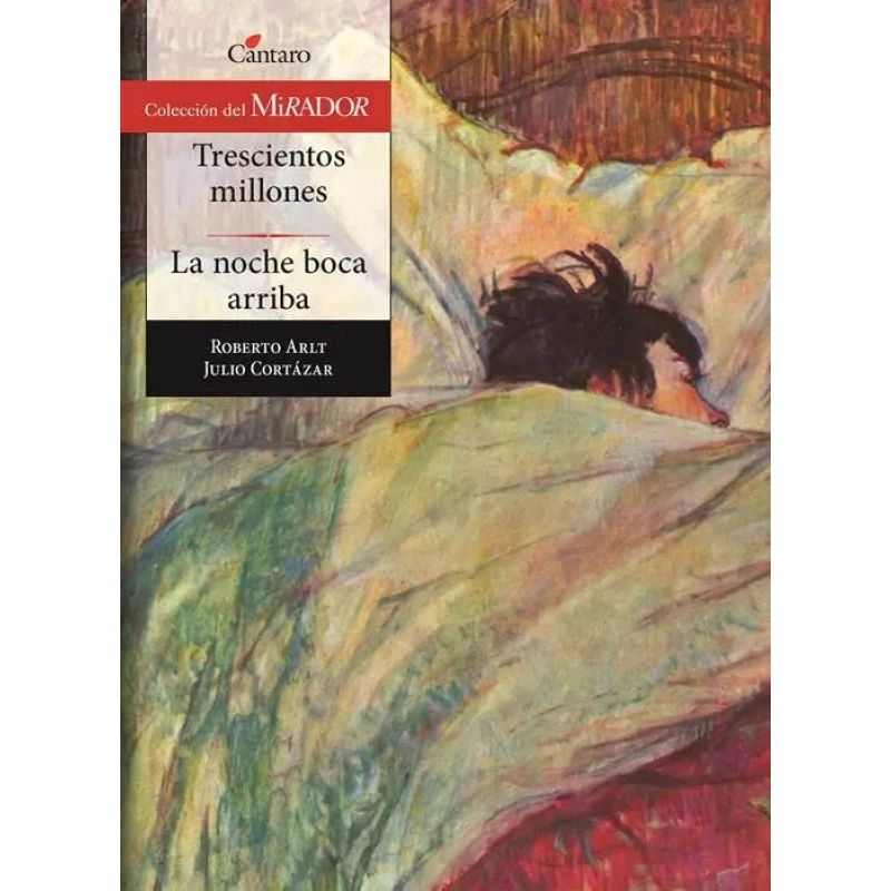 TRESCIENTOS MILLONES / LA NOCHE BOCA ARRIBA - DEL MIRADOR (Nuevo)