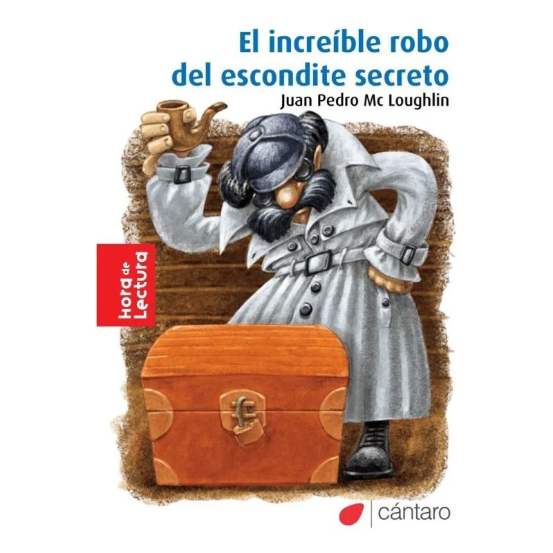 INCREIBLE ROBO DEL ESCONDITE SECRETO, EL - HORA DE LECTURA 2/ED. (Nuevo)