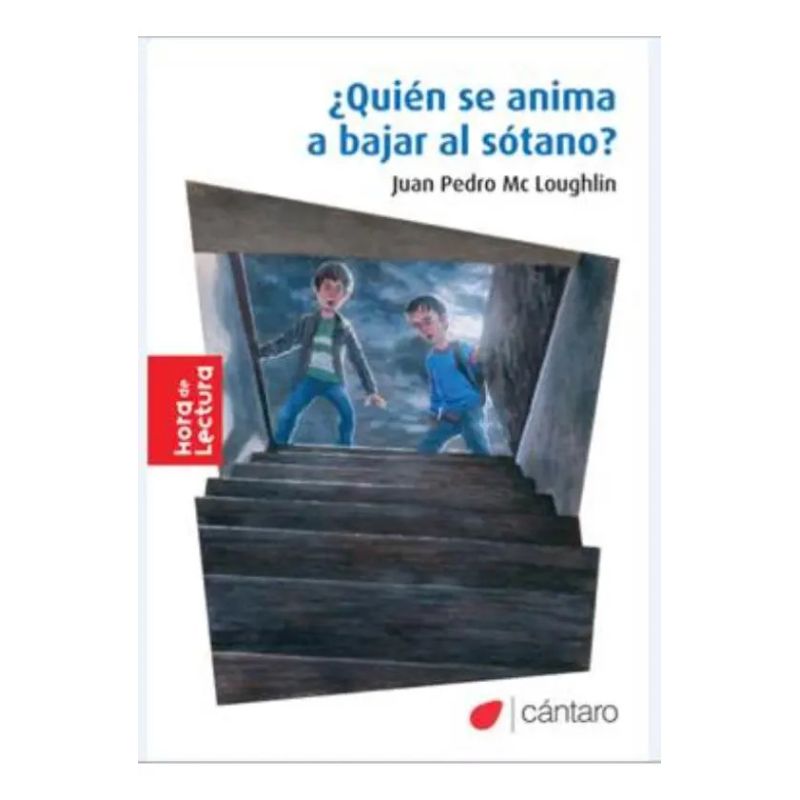 QUIEN SE ANIMA A BAJAR AL SOTANO? - HORA DE LECTURA (Nuevo)