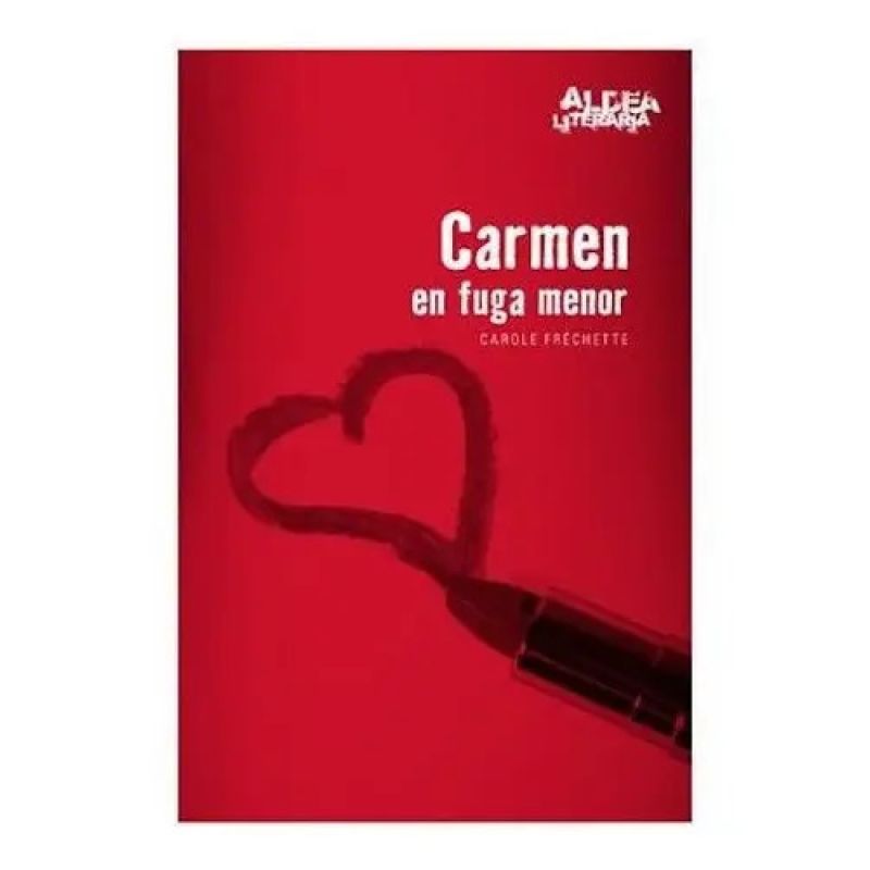 CARMEN EN FUGA MENOR - ALDEA LITERARIA 2/ED. (Nuevo)