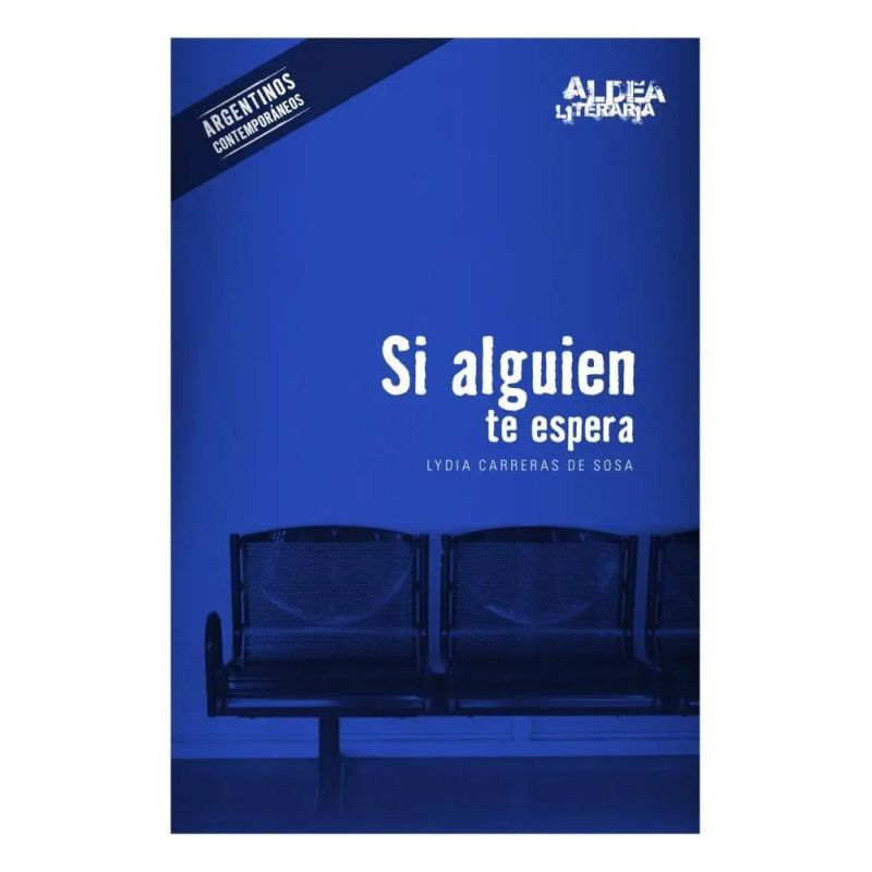 SI ALGUIEN TE ESPERA - ALDEA LITERARIA (Nuevo)