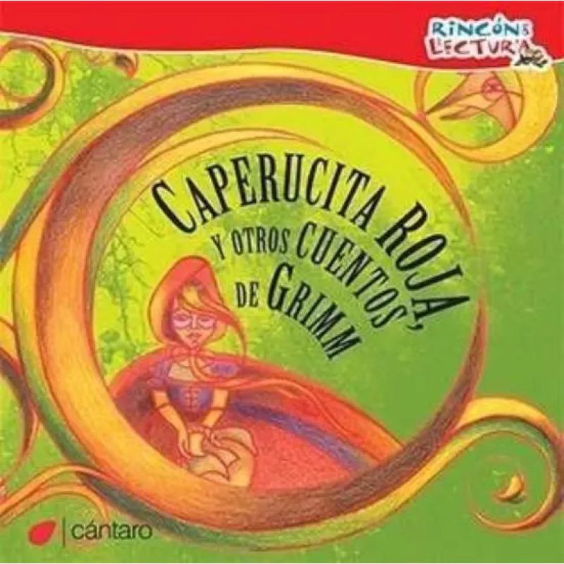 CAPERUCITA ROJA Y OTROS CUENTOS DE GRIMM - RINCON DE LECTURA (Nuevo)