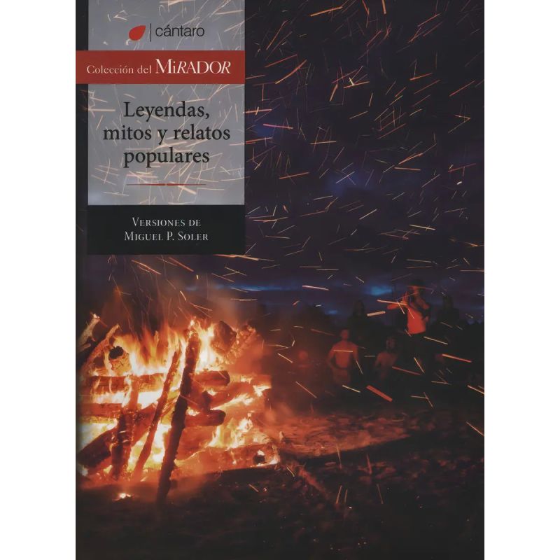 LEYENDAS, MITOS Y RELATOS POPULARES - DEL MIRADOR (Nuevo)