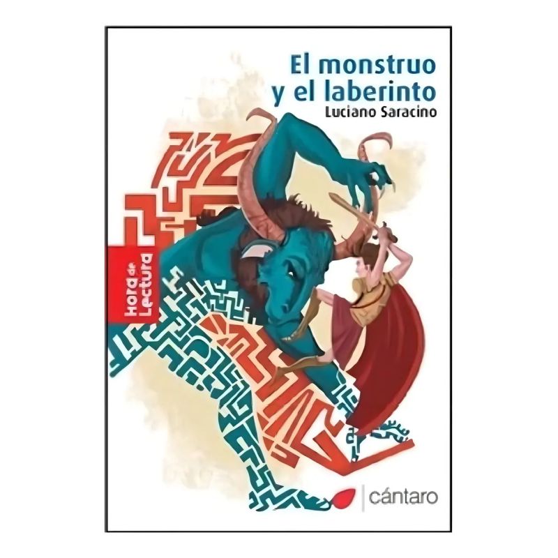 MONSTRUO Y EL LABERINTO, EL - HORA DE LECTURA ROJA (Nuevo)