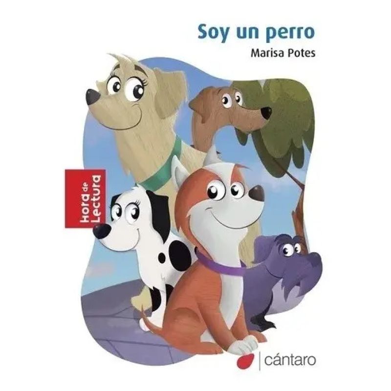 SOY UN PERRO - HORA DE LECTURA (Nuevo)