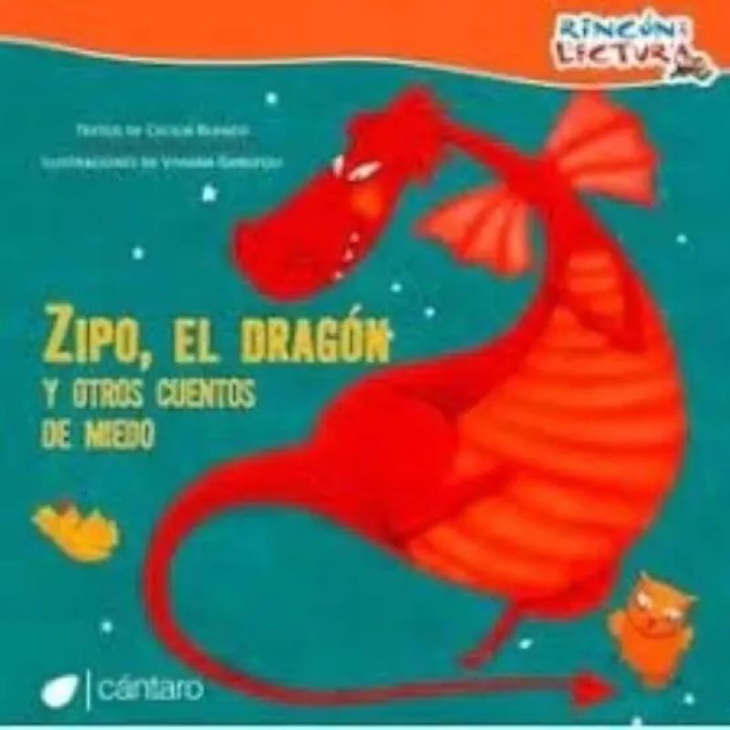 ZIPO, EL DRAGON Y OTROS CUENTOS DE MIEDO - RINCON DE LECTURA (Nuevo)