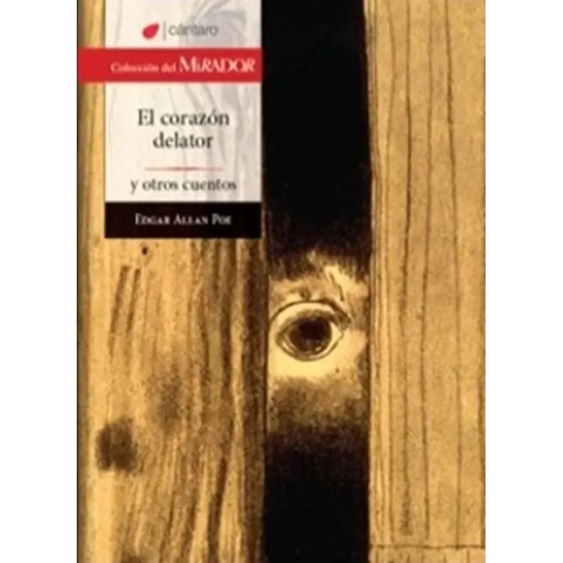 CORAZON DELATOR Y OTROS CUENTOS, EL - DEL MIRADOR (Nuevo)
