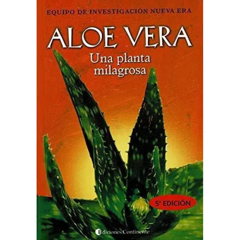 ALOE VERA - UNA PLANTA MILAGROSA (Nuevo)