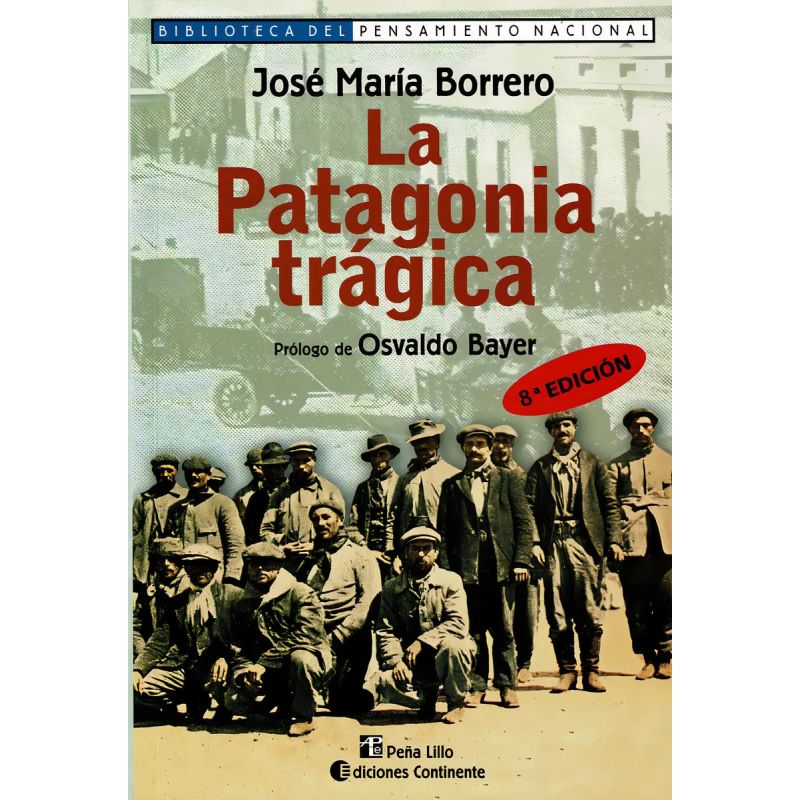 PATAGONIA TRAGICA, LA (Nuevo)