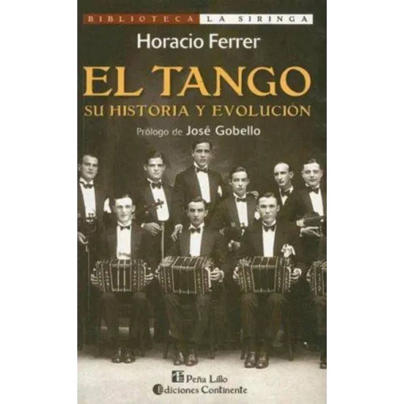 TANGO: SU HISTORIA Y EVOLUCION, EL (Nuevo)