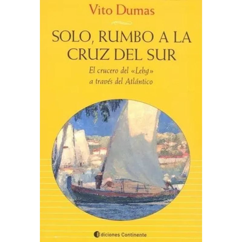 SOLO, RUMBO A LA CRUZ DEL SUR (Nuevo)