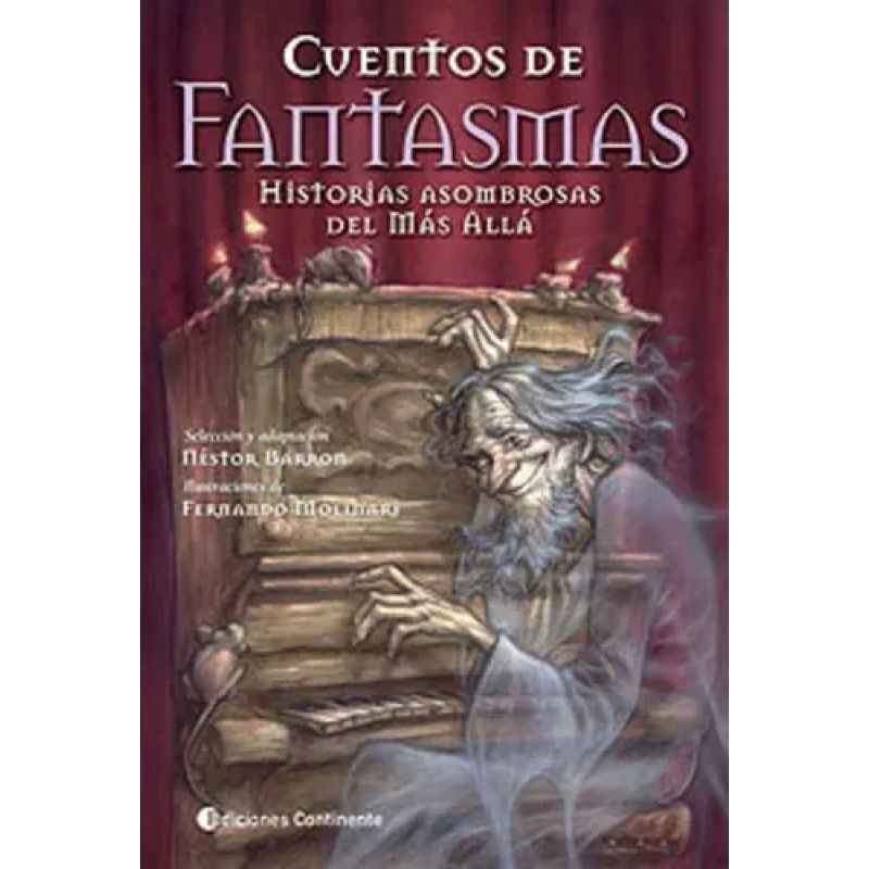 CUENTOS DE FANTASMAS:HISTORIAS ASOMBROSAS DEL MAS ALLA (Nuevo)