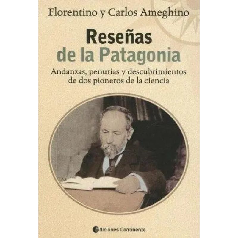 RESEÑAS DE LA PATAGONIA (Nuevo)