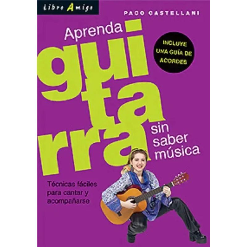 APRENDA GUITARRA SIN SABER MUSICA . LIBRO AMIGO (Nuevo) - Miniatura 2