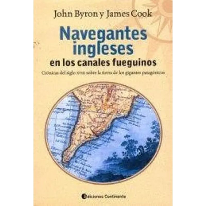 NAVEGANTES INGLESES EN LOS CANALES FUEGUINOS (Nuevo)