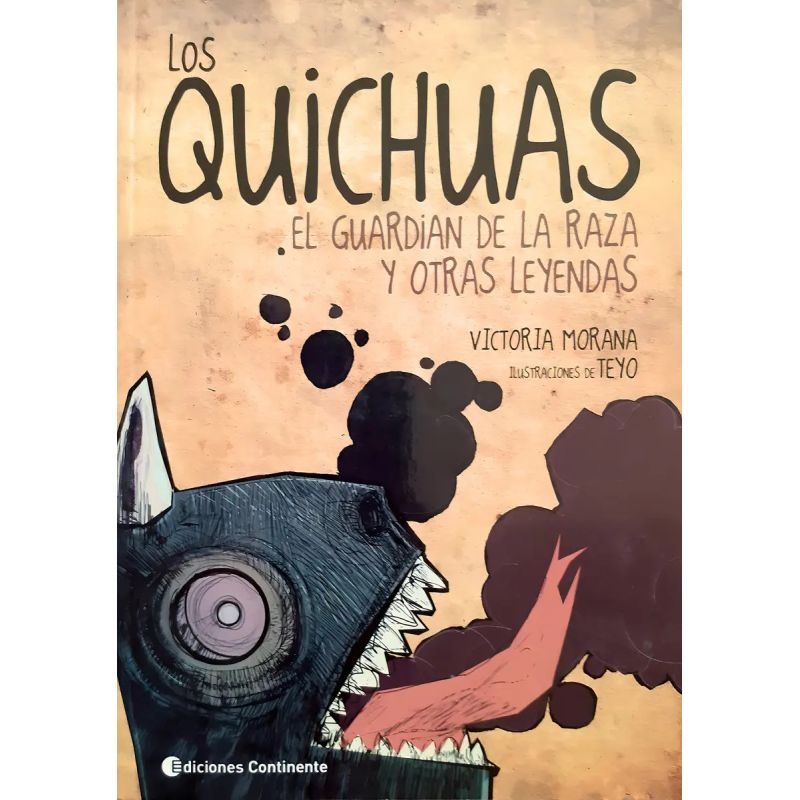 QUICHUAS. EL GUARDIAN DE LA RAZA Y OTRAS LEYENDAS, LOS (Nuevo)