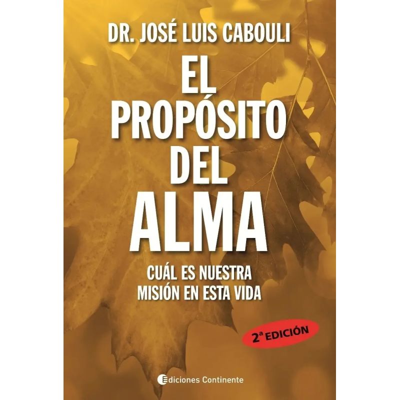 PROPOSITO DEL ALMA, EL - CUAL ES NUESTRA MISION EN ESTA VIDA (Nuevo) - Miniatura 2