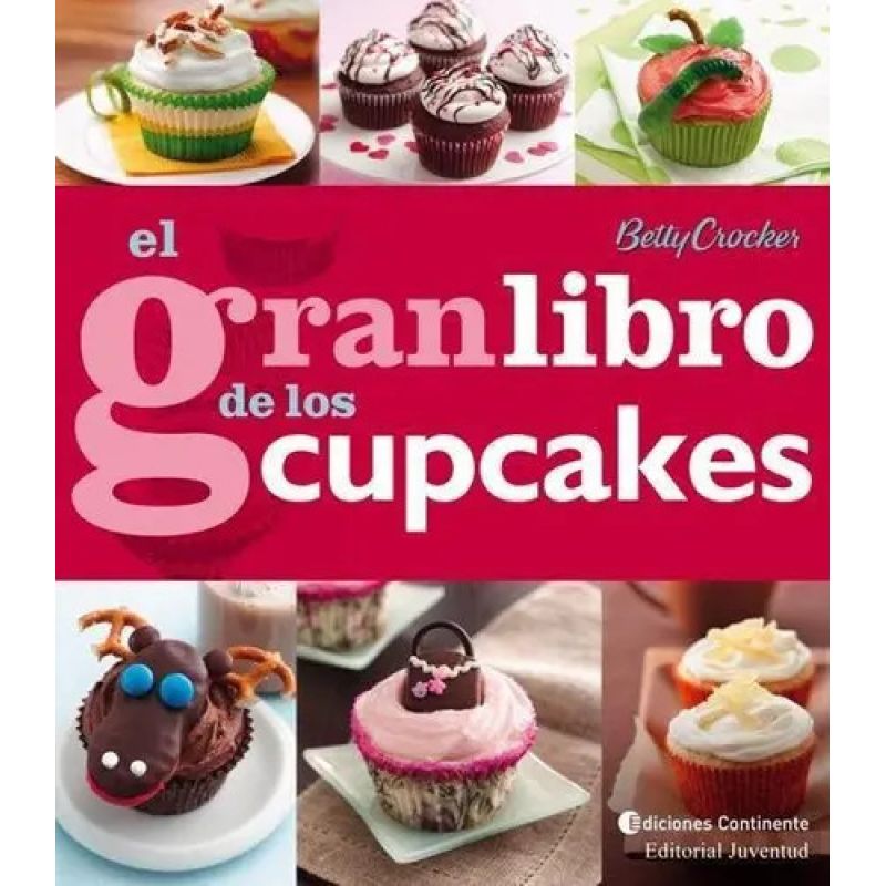 GRAN LIBRO DE LOS CUPCAKES, EL (Nuevo)