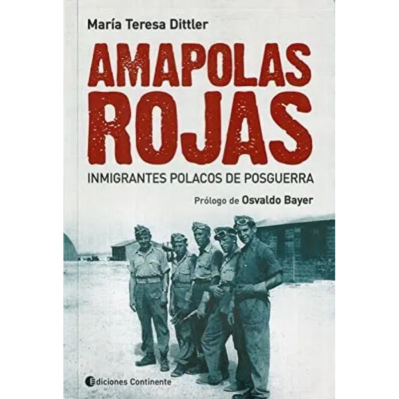 AMAPOLAS ROJAS. INMIGRANTES POLACOS DE POSGUERRA (Nuevo)