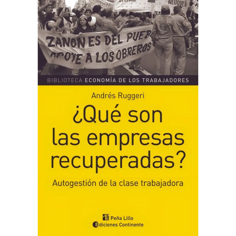 QUE SON LAS EMPRESAS RECUPERADAS? (Nuevo)