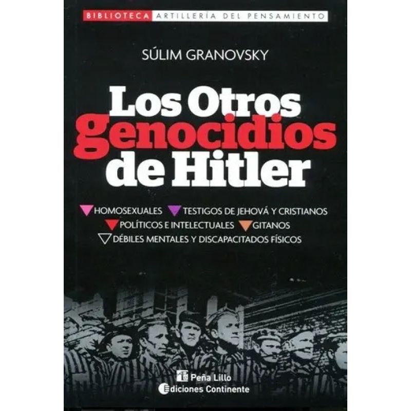 OTROS GENOCIDIOS DE HITLER, LOS (Nuevo)
