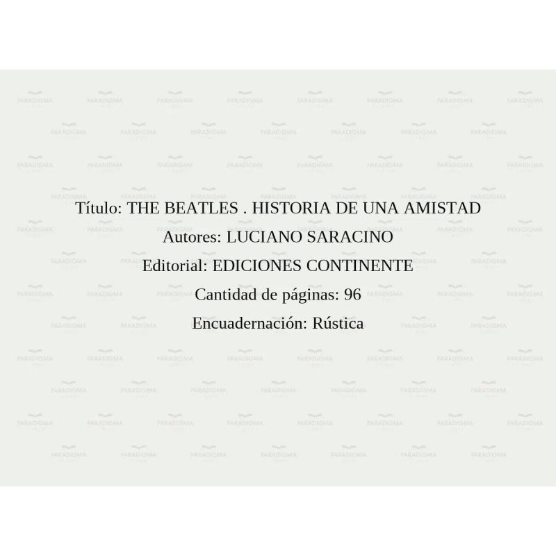 BEATLES, THE - HISTORIA DE UNA AMISTAD (Nuevo)