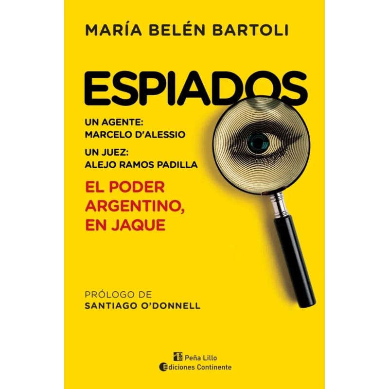 ESPIADOS. EL PODER ARGENTINO, EN JAQUE (Nuevo)