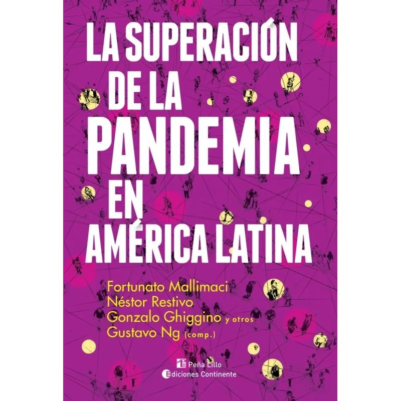SUPERACION DE LA PANDEMIA EN AMERICA LATINA, LA (Nuevo)