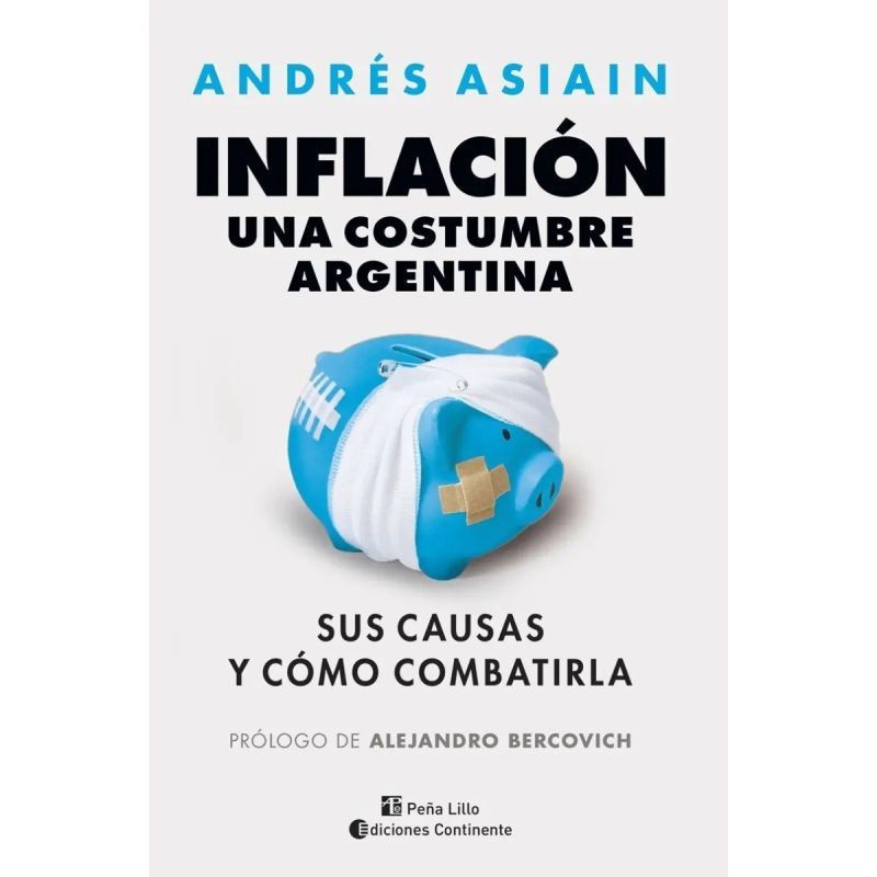 INFLACION. UNA COSTUMBRE ARGENTINA (Nuevo)