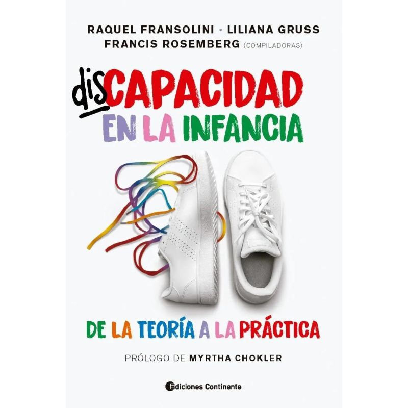 DISCAPACIDAD EN LA INFANCIA. DE LA TEORIA A LA PRACTICA (Nuevo)