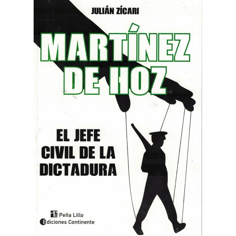 MARTINEZ DE HOZ - EL JEFE CIVIL DE LA DICTADURA (Nuevo)