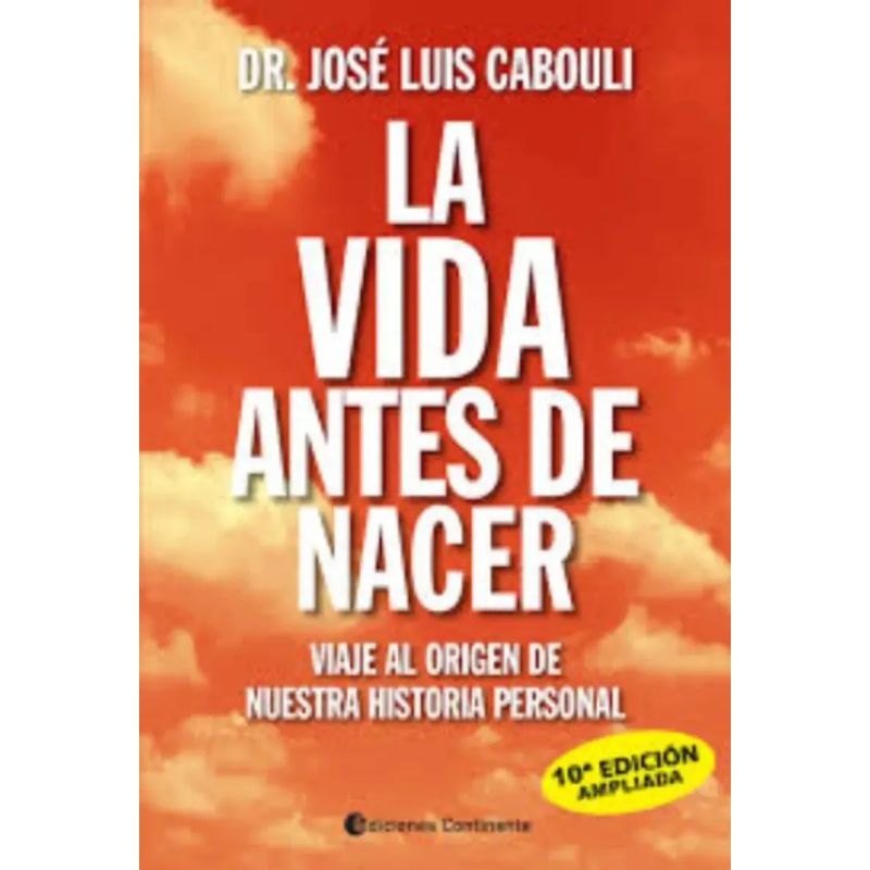 VIDA ANTES DE NACER, LA - VIAJE AL ORIGEN DE NUESTRA HISTORIA PERSONAL (Nuevo) - Miniatura 2