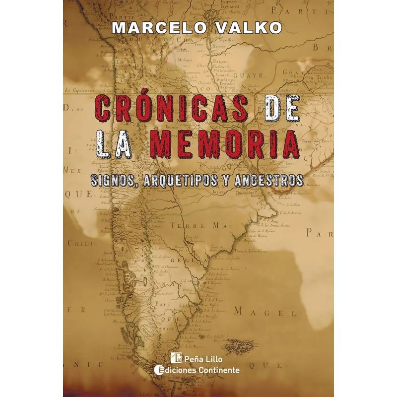CRONICAS DE LA MEMORIA - SIGNOS, ARQUETIPOS Y ANCESTROS (Nuevo)