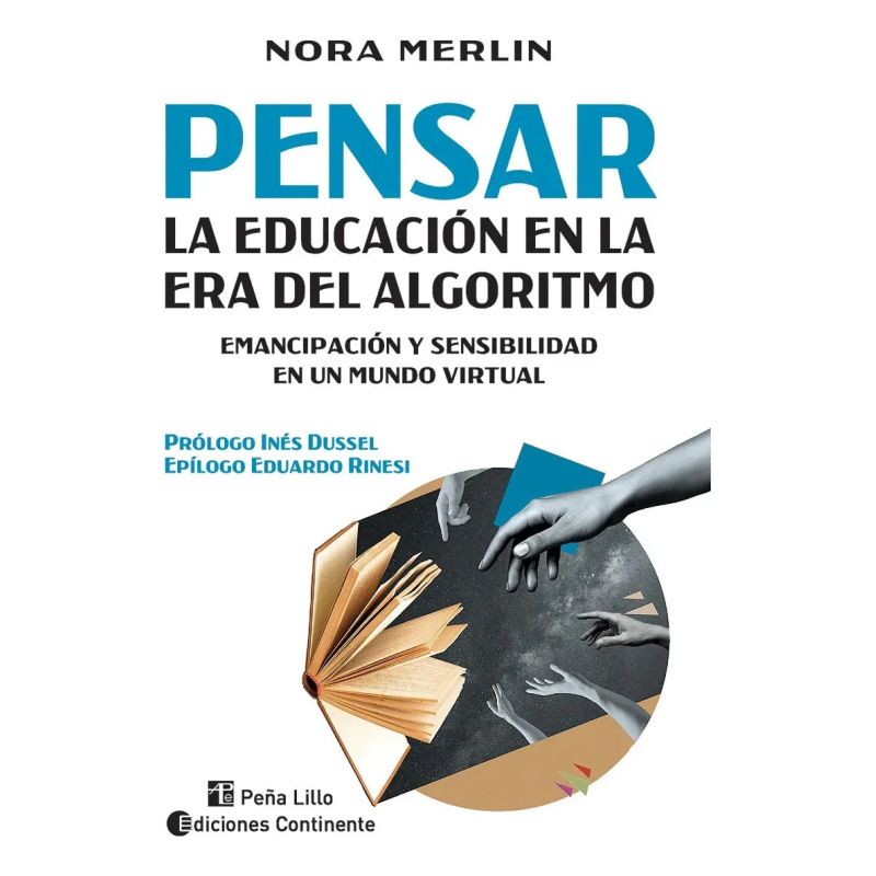 PENSAR LA EDUCACION EN LA ERA DEL ALGORITMO (Nuevo)