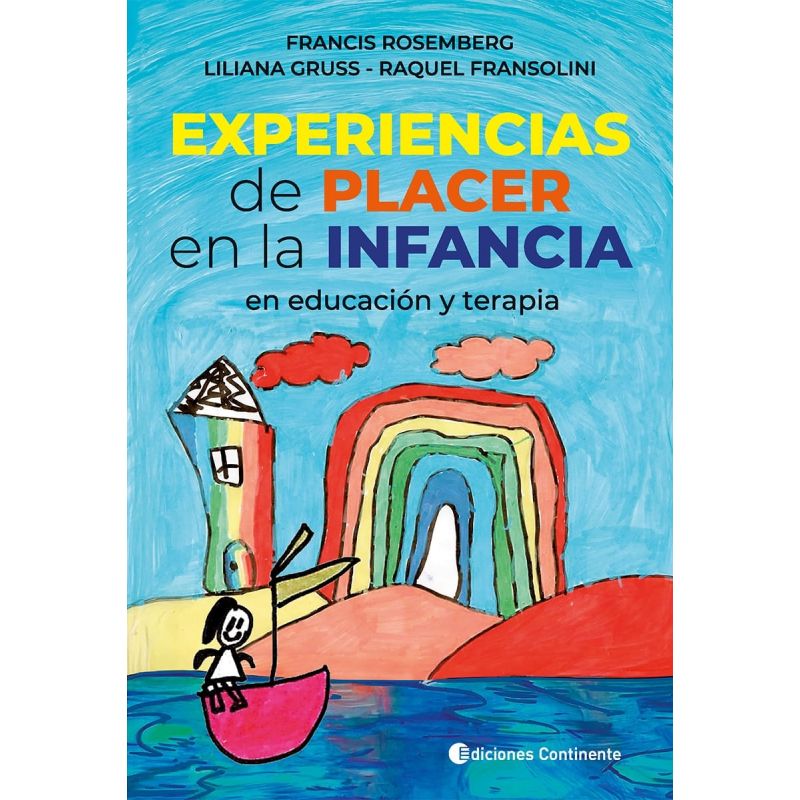 EXPERIENCIAS DE PLACER EN LA INFANCIA EN EDUCACION Y TERAPIA (Nuevo)