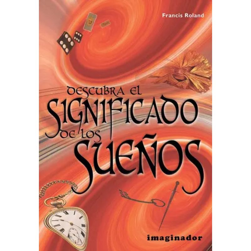 DESCUBRA EL SIGNIFICADO DE LOS SUEÑOS (Nuevo)