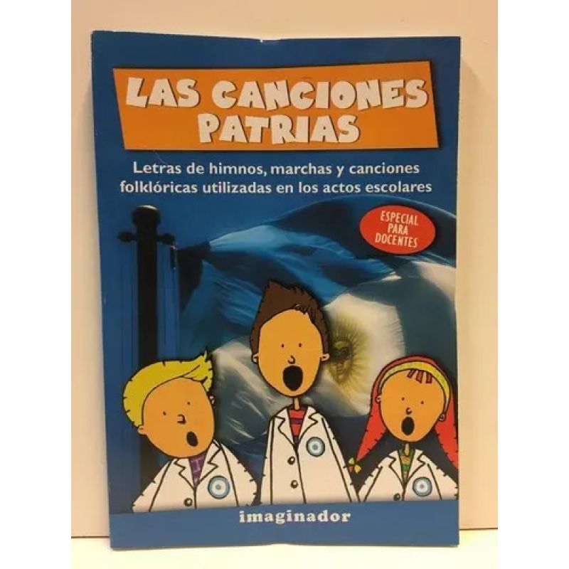 CANCIONES PATRIAS, LAS 2/ED. (Nuevo)