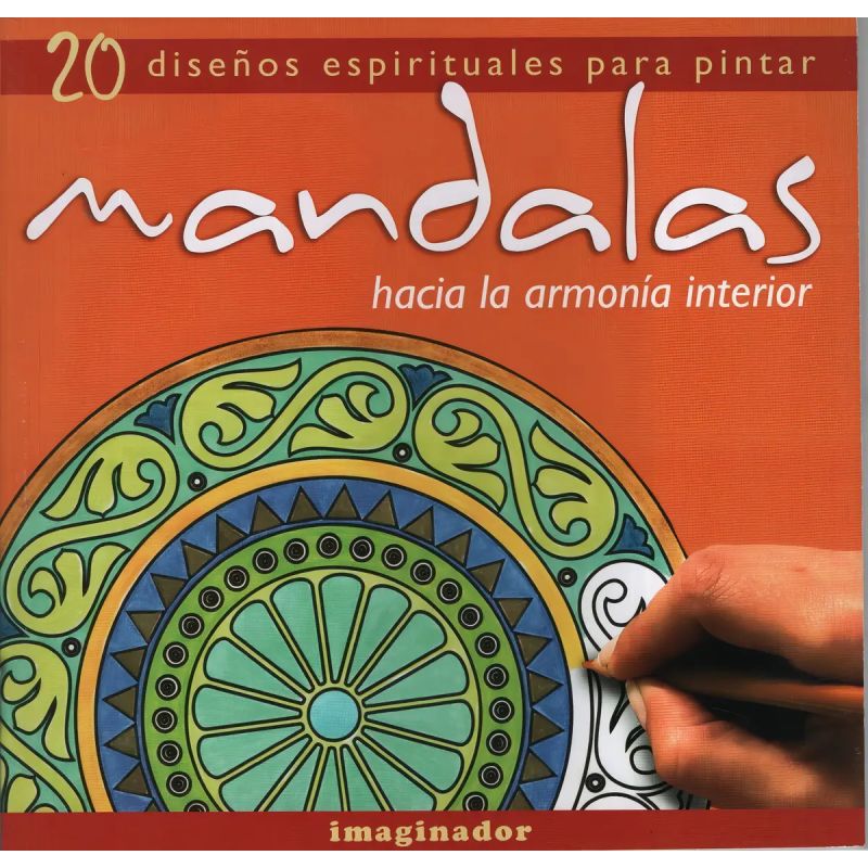 MANDALAS: HACIA LA ARMONIA INTERIOR (Nuevo)