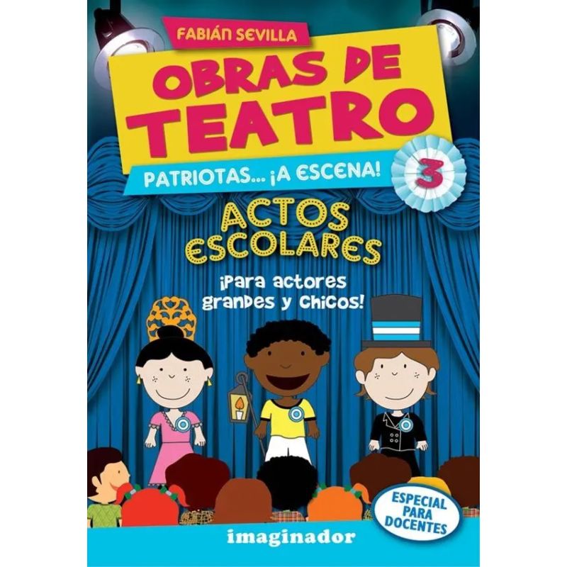 OBRAS DE TEATRO 3 - ACTOS ESCOLARES (Nuevo)